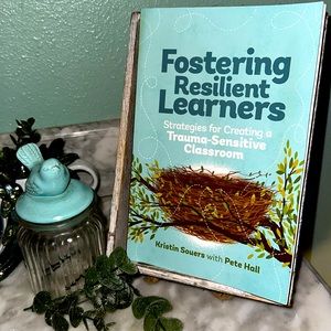 ✨Fostering Resilient Learners:Strategies 4 Creating a Trauma-Sensitive Classroom